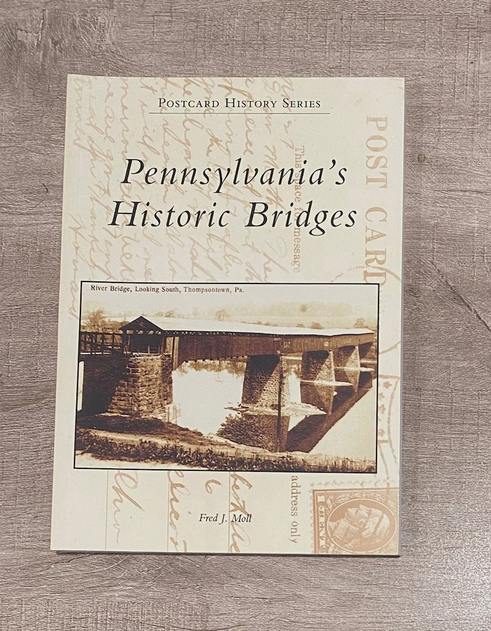 Pennsylvania's Historic Bridges postcard book by Fred J. Moll